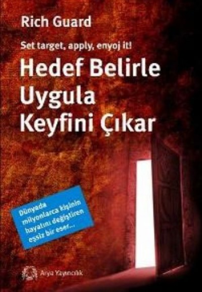 Hedef Belirle Uygula Keyfini Çıkar