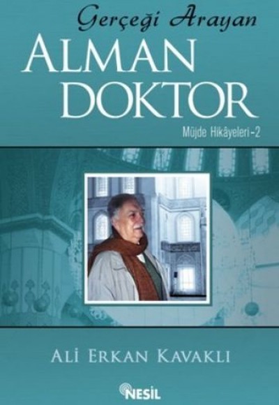 Gerçeği Arayan Alman Doktor