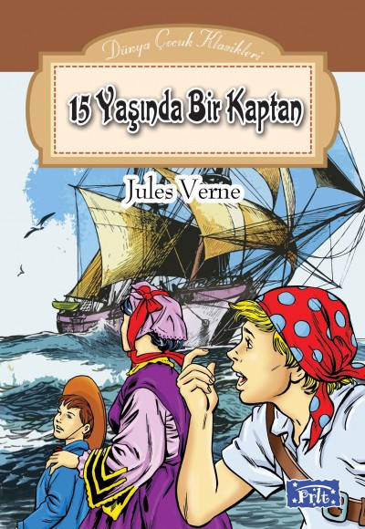 Dünya Çocuk Klasikleri Dizisi 15 Yaşında Bir Kaptan