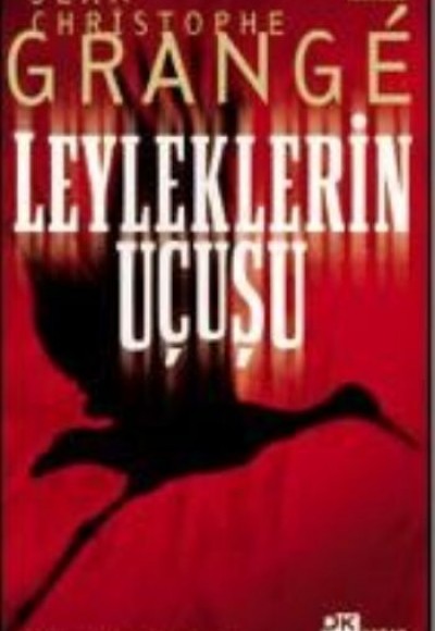 Leyleklerin Uçuşu