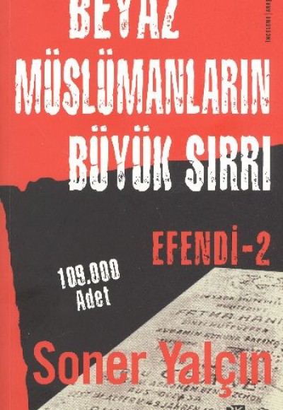 Efendi 2: Beyaz Müslümanların Büyük Sırrı