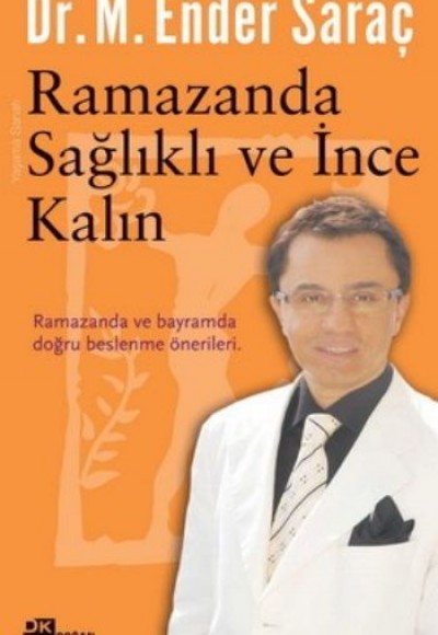 Ramazanda Sağlıklı ve İnce Kalın