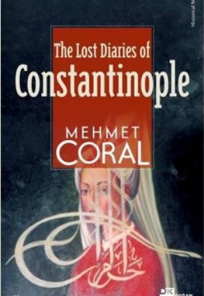 The Lost Diaries Of Constantinople