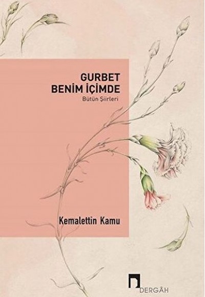 Gurbet Benim İçimde (Bütün Şiirleri)