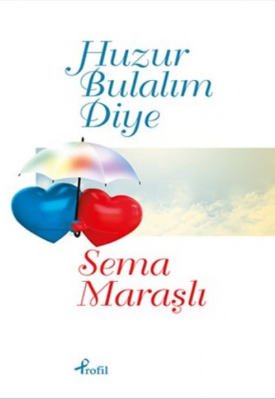 Huzur Bulalım Diye