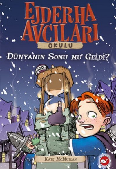 Ejderha Avcıları Okulu 8 Dünyanın Sonu mu Geldi?