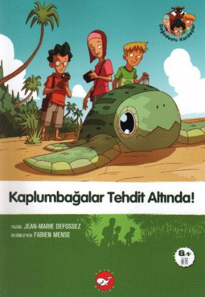 Doğadostu Kardeşler 02 - Kaplumbağalar Tehdit Altında!