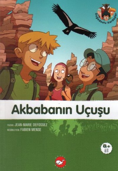 Doğadostu Kardeşler 04 - Akbabanın Uçuşu