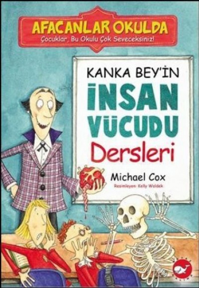 Afacanlar Okulda - Kanka Bey'in İnsan Vücudu Dersleri