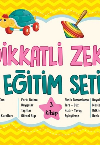 Dikkatli Zeka Eğitim Seti 3. Kitap 3