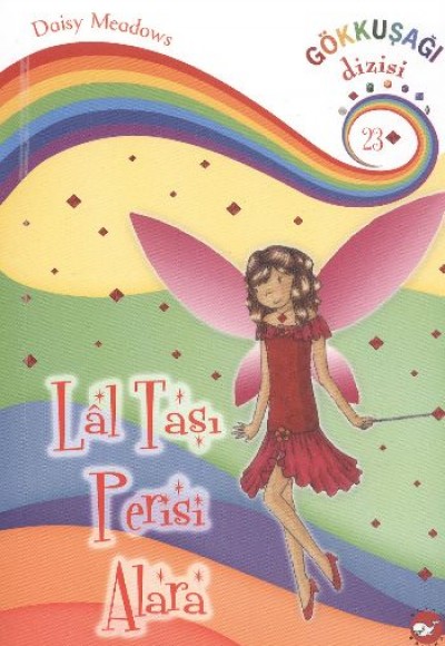 Lal Taşı Perisi Alara / Gökkuşağı Dizisi-23