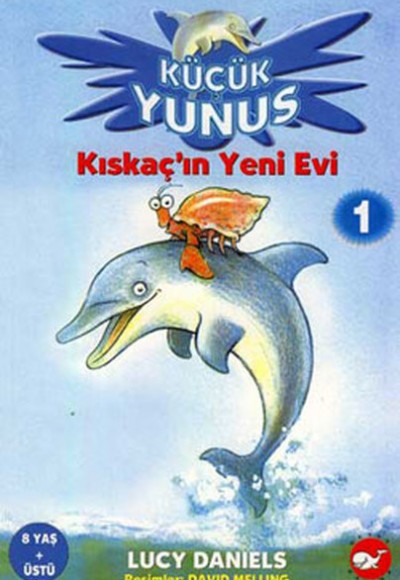 Küçük Yunus - Kıskaç'ın Yeni Evi 1