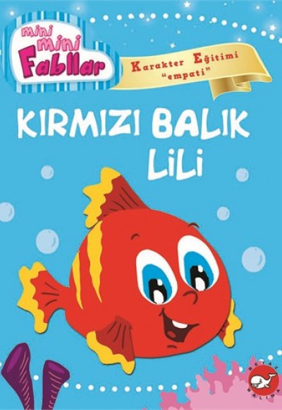 Kırmızı Balık Lili / Mini Mini Fabllar