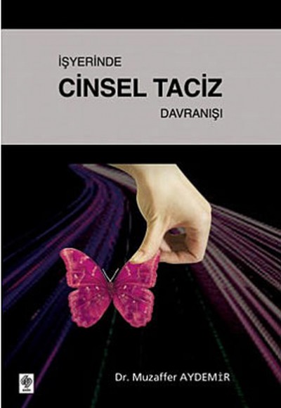 İşyerinde Cinsel Taciz Davranışı