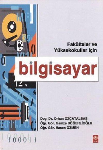 Bilgisayar  Fakülteler ve Yüksekokullar İçin