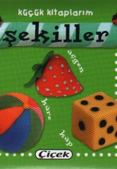 Şekiller / Küçük Kitaplarım (Ciltli)