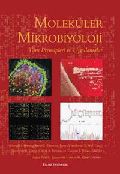 Moleküler Mikrobiyoloji  Tam Prensipleri ve Uygulamalar