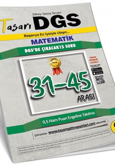 Tasarı DGS Matematik 31-45 Arası Çözümlü Soru Kitapçığı (Yeni)