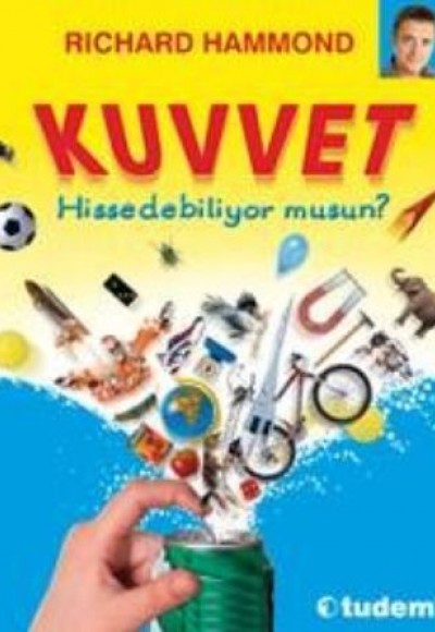 Kuvvet Hissedebiliyor musun?