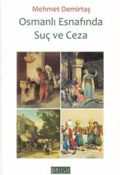 Osmanlı Esnafında Suç ve Ceza