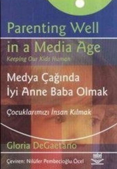 Medya Çağında İyi Anne Baba Olmak