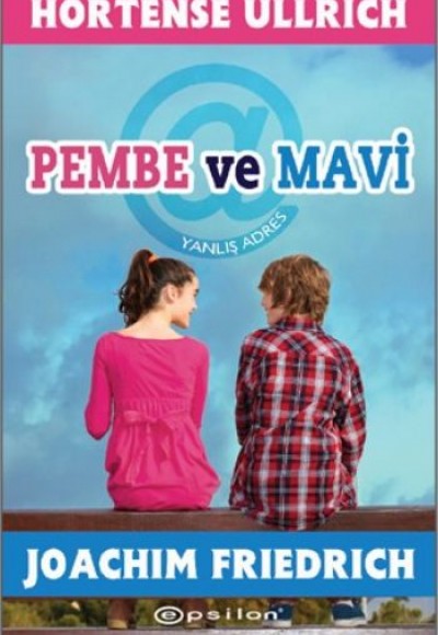 Pembe ve Mavi  Yanlış Adres