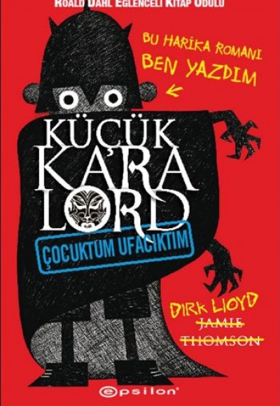 Küçük Kara Lord - Çocuktum Ufacıktım