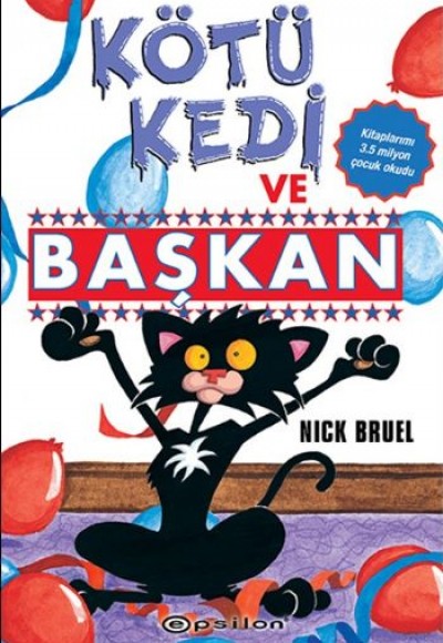 Kötü Kedi ve Başkan 5