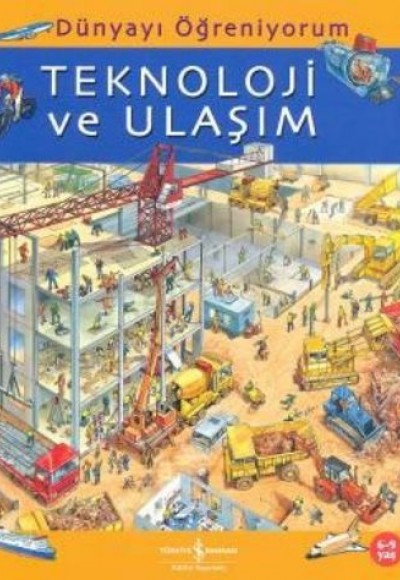 Dünyayı Öğreniyorum - Teknoloji ve Ulaşım