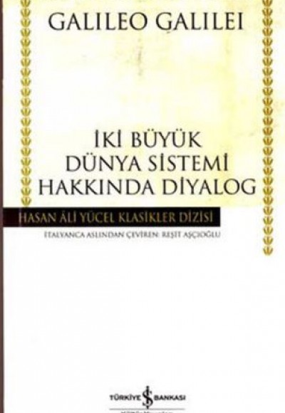 İki Büyük Dünya Sistemi Hakkında Diyalog - Hasan Ali Yücel Klasikleri (Ciltli)