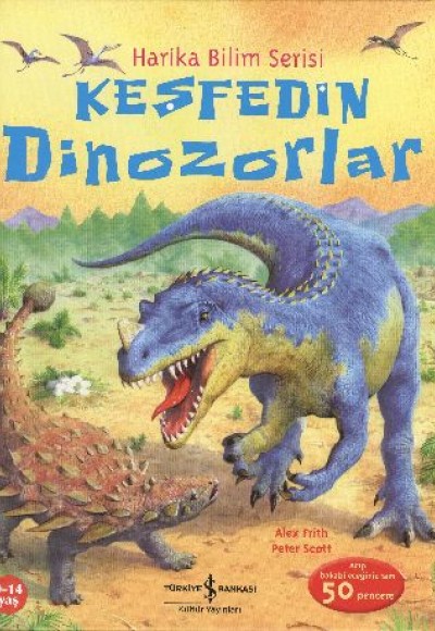 Harika Bilim Serisi - Keşfedin Dinozorlar