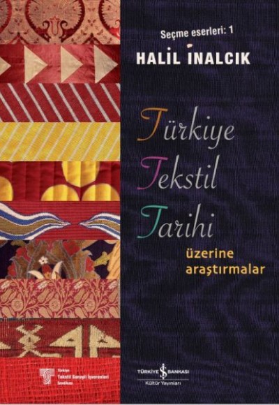 Türkiye Tekstil Tarihi Üzerine Araştırmalar