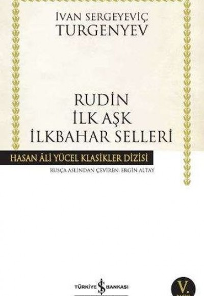 Rudin İlk Aşk İlkbahar Selleri - Hasan Ali Yücel Klasikleri