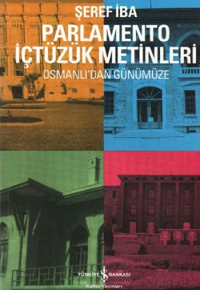 Parlamento İçtüzük Metinleri  Osmanlı'dan Günümüze