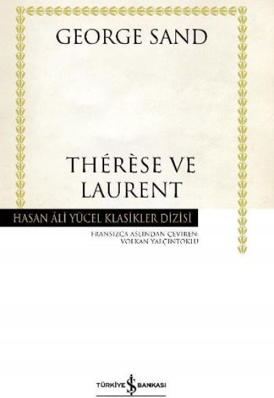 Therese ve Laurent - Hasan Ali Yücel Klasikleri