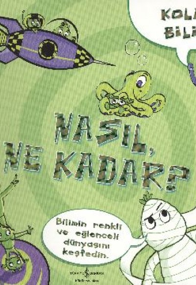 Kolay Bilim - Nasıl Ne Kadar?