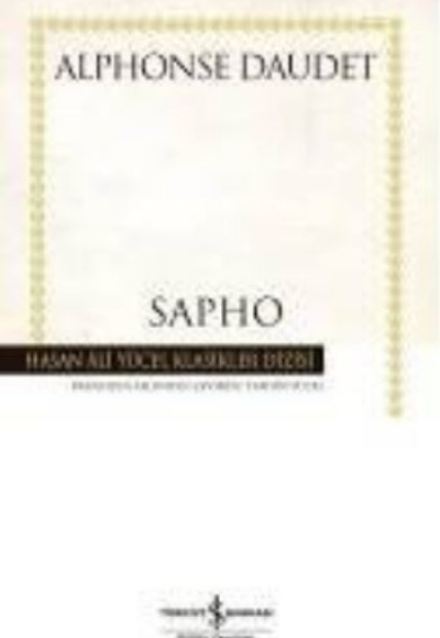 Sapho - Hasan Ali Yücel Klasikleri (Ciltli)