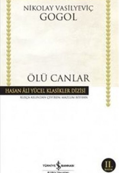 Ölü Canlar - Hasan Ali Yücel Klasikleri (Ciltli)