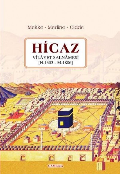 Hicaz Vilayet Salnamesi (H. 1303 - M. 1886)