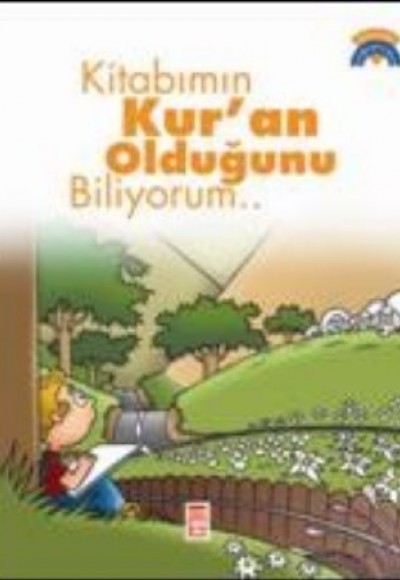 Kitabımın Kur’an Olduğunu Biliyorum