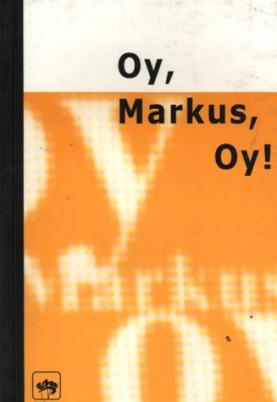 Oy, markus, Oy!