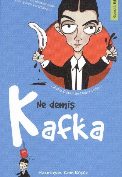 Ne Demiş Kafka