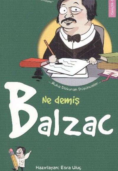 Ne Demiş Balzac