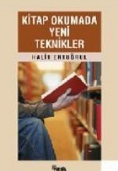 Kitap Okumada Yeni Teknikler: Başarılı Bir Hayat İçin