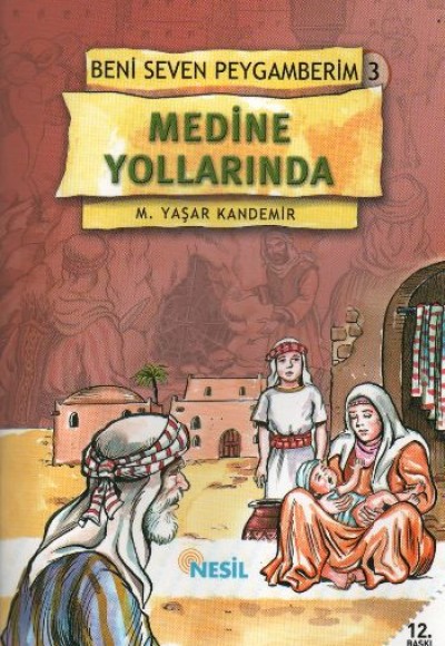 Medine Yollarında Beni Seven Peygamberim 3