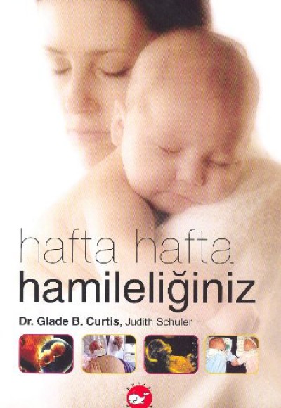 Hafta Hafta Hamileliğiniz (Ciltli)